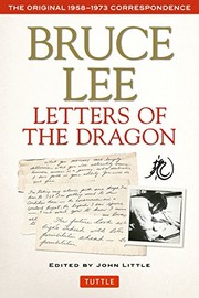 Bruce Lee Letters of the Dragon by Bruce Lee