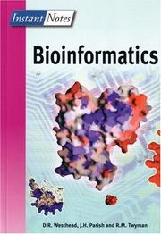 Instant Notes in Bioinformatics (Instant Notes Series) by D. R. Westhead