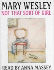 Cover of: Not That Sort of Girl by Mary Wesley