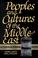 Cover of: Peoples and Cultures of the Middle East