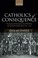 Cover of: Catholics of Consequence