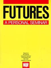 Cover of: Futures: A Personal Seminar