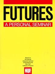 Cover of: Futures by New York Institute of Finance., New York Institute of Finance.