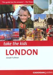 Cover of: Take the Kids London, 3rd (Take the Kids - Cadogan)