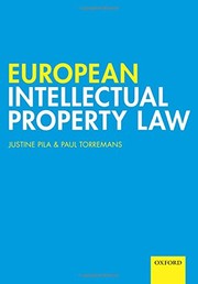 European Intellectual Property Law by Justine Pila, Paul Torremans