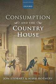 Cover of: Consumption and the Country House