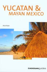 Cover of: Yucatan & Mayan Mexico, 3rd (Country & Regional Guides - Cadogan)
