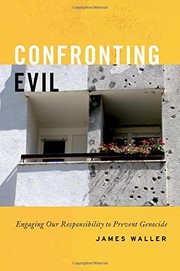Cover of: Confronting Evil: Engaging Our Responsibility to Prevent Genocide
