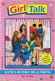 Cover of: Katie's Beverly Hills friend by L. E. Blair