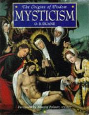 Cover of: Origins of Wisdom Mysticism (The Origins of Wisdom) by O. B. Duane