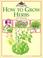 Cover of: GROWING WITH HERBS (CULPEPER HERBAL GUIDES)