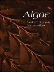 Algae by Linda E. Graham, Lee W. Wilcox