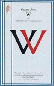 Cover of: W, or the Memory of a Childhood by Georges Perec
