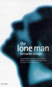 Cover of: The Lone Man by Bernardo Atxaga