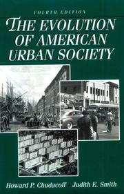 The Evolution of American Urban Society by Howard P. Chudacoff, Judith E. Smith, Peter C. Baldwin