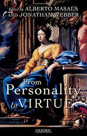 Cover of: From Personality to Virtue: Essays on the Philosophy of Character