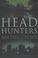 Cover of: HEAD HUNTERS