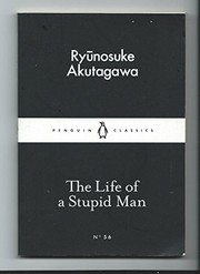 Cover of: The Life of a Stupid Man