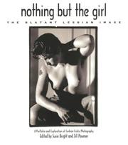 Cover of: Nothing But the Girl: blatant lesbian image