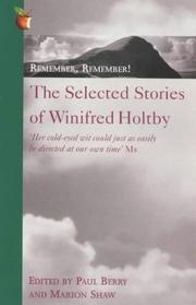 Cover of: Remember, Remember!: The Selected Stories of Winifred Holtby (Virago Modern Classics)