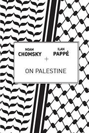 On Palestine by Noam Chomsky, Ilan Pappé, CLORINDA ZEA