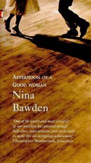 Cover of: The Afternoon of a Good Woman by Nina Bawden