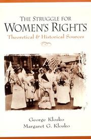 Cover of: The struggle for women's rights: theoretical and historical sources