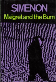 Cover of: Maigret and the bum by Georges Simenon