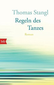 Cover of: Regeln des Tanzes by Thomas Stangl