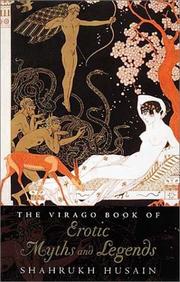 Cover of: The Virago book of erotic myths and legends | 