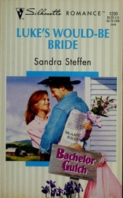 Cover of: Luke'S Would - Be - Bride by Steffen