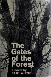 Cover of: The gates of the forest by Elie Wiesel