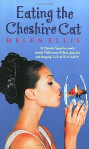 Cover of: Eating the Cheshire Cat by Helen Ellis