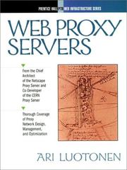Cover of: Web proxy servers | Ari Luotonen