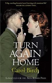 Cover of: Turn again home by Carol Birch