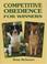 Cover of: Competitive Obedience for Winners (Book of the Breed S)