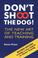 Cover of: Don't Shoot the Dog!