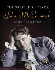 Cover of: The great Irish tenor: John McCormack