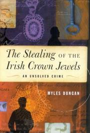 Cover of: The stealing of the Irish crown jewels: an unsolved crime