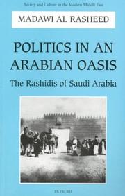 Cover of: Politics in An Arabian Oasis by Madawi Al Rasheed