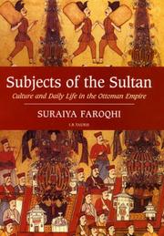 Subjects of the Sultan by Suraiya Faroqhi