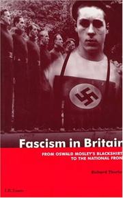 Cover of: Fascism in Britain by Richard Thurlow