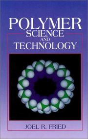 Cover of: Polymer science and technology by Joel R. Fried, Joel R. Fried