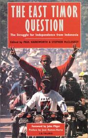 Cover of: The East Timor question: the struggle for independence from Indonesia