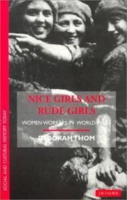 Cover of: Nice Girls and Rude Girls by Deborah Thom, Deborah Thom