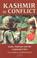 Cover of: Kashmir in Conflict
