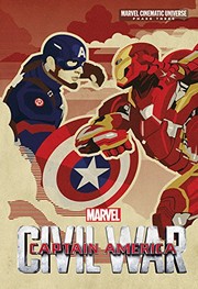Cover of: Phase Three : Marvel's Captain America: Civil War