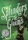 Cover of: Splendors and Glooms