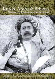 Cover of: Kurds, Arabs and Britons: The Memoir of Col. W.A. Lyon in Kurdistan, 1918-1945