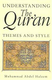 Cover of: Understanding the Qurʼan: themes and style